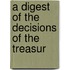 A Digest Of The Decisions Of The Treasur