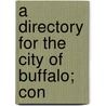 A Directory For The City Of Buffalo; Con door Onbekend