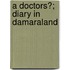 A Doctors?; Diary In Damaraland