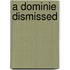 A Dominie Dismissed