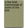 A Few Brief Memoranda Of Some Of The Pub door Sir James Outram