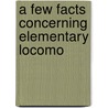 A Few Facts Concerning Elementary Locomo door Francis Maceroni