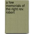 A Few Memorials Of The Right Rev. Robert
