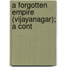 A Forgotten Empire (Vijayanagar); A Cont door Fernao Nunes