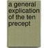 A General Explication Of The Ten Precept