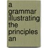 A Grammar Illustrating The Principles An