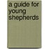 A Guide For Young Shepherds