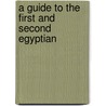 A Guide To The First And Second Egyptian door British Museum. Dept. Antiquities