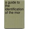 A Guide To The Identification Of The Mor door Herbert Stone