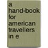 A Hand-Book For American Travellers In E