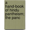 A Hand-Book Of Hindu Pantheism; The Panc door D. 1386 Madhava