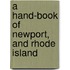 A Hand-Book Of Newport, And Rhode Island
