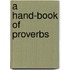A Hand-Book Of Proverbs