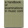 A Handbook Of Examinations In Music Cont door Dicks