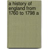 A History Of England From 1760 To 1798 A door Charles Scott Fearenside
