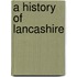 A History Of Lancashire