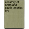 A History Of North And South America (Vo by Dd William Robertson