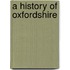 A History Of Oxfordshire
