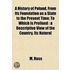 A History Of Poland, From Its Foundation