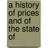 A History Of Prices And Of The State Of