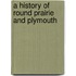 A History Of Round Prairie And Plymouth