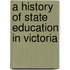 A History Of State Education In Victoria