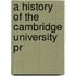 A History Of The Cambridge University Pr