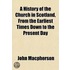 A History Of The Church In Scotland, Fro