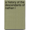 A History Of The Descendants Of Nathan L door Charles Chase Lord