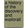 A History Of The Discovery And Explorati door Julian Edmund Tenison-Woods