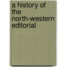 A History Of The North-Western Editorial by Mills Co