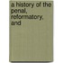 A History Of The Penal, Reformatory, And