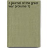 A Journal Of The Great War (Volume 1) door Charles Gates Dawes