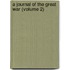 A Journal Of The Great War (Volume 2)