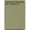 A Journal Of The Great War (Volume 2) door Charles Gates Dawes