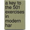 A Key To The 501 Exercises In Modern Har door Arthur Foote
