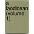 A Laodicean (Volume 1)