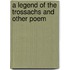 A Legend Of The Trossachs And Other Poem