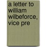A Letter To William Wilbeforce, Vice Pre door Robert Thorpe