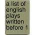 A List Of English Plays Written Before 1