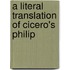 A Literal Translation Of Cicero's Philip
