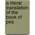 A Literal Translation Of The Book Of Psa