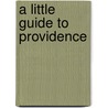 A Little Guide To Providence door Jessie Barker.R. Jessie Barke