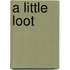 A Little Loot