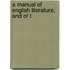 A Manual Of English Literature, And Of T