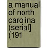 A Manual Of North Carolina (Serial] (191 door North Carolina Historical Commission