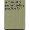 A Manual Of Parliamentary Practice For T door Thomas Jefferson