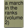 A March In The Ranks (Volume 2) by Jessie Fothergill