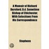 A Memoir Of Richard Durnford, D.D. Somet