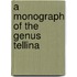 A Monograph Of The Genus Tellina